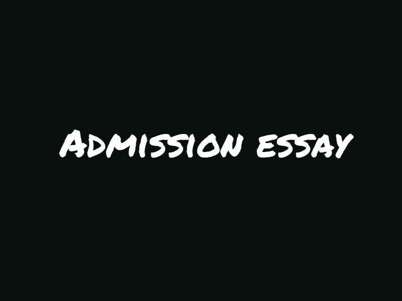 admission essay